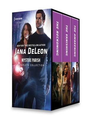 Mystere Parish Complete Collection: The Reckoning ; The Vanishing ; The Awakening - ebook